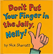 Image of Don't Put Your Finger In The Jelly, Sophia