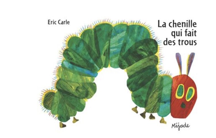 Image of La chenille qui fait des trous!