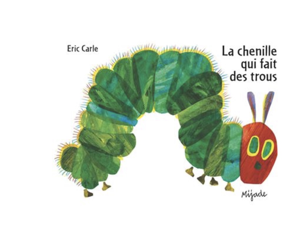 Image of La chenille qui fait des trous!