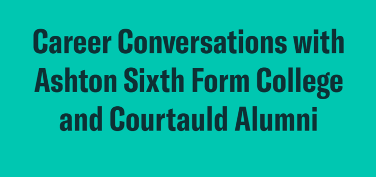 Image of Art Career Conversations with the Courtauld
