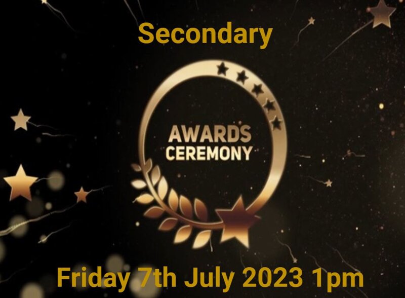 Image of Secondary Awards Assembly Friday 7th July 2023