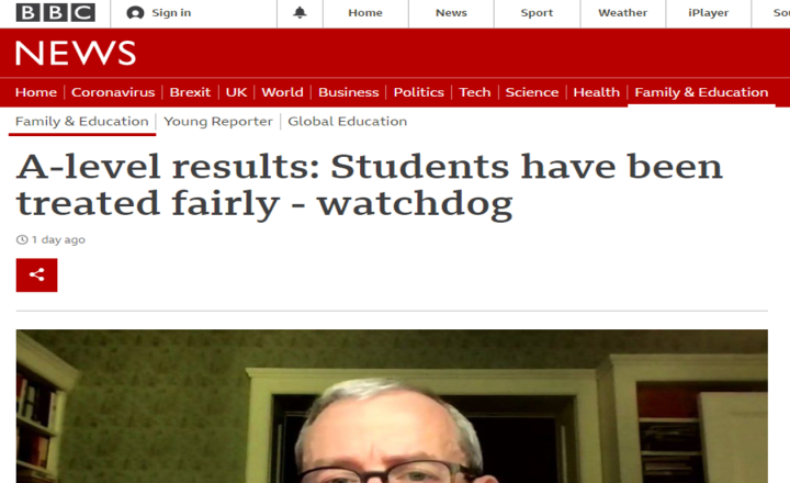 Image of A-level results: Students have been treated fairly (Link to BBC News article)