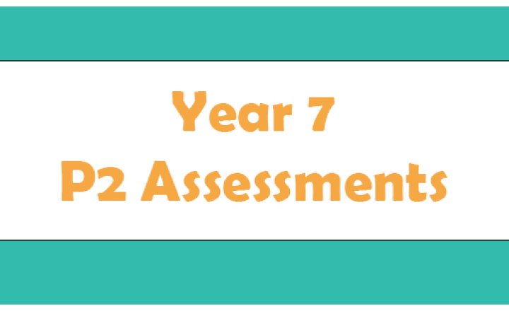 Image of Year 7 P2 Assessments
