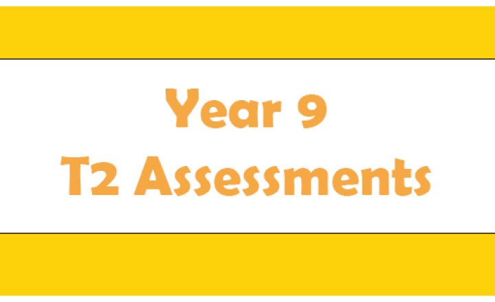 Image of Year 9 T2 Assessments