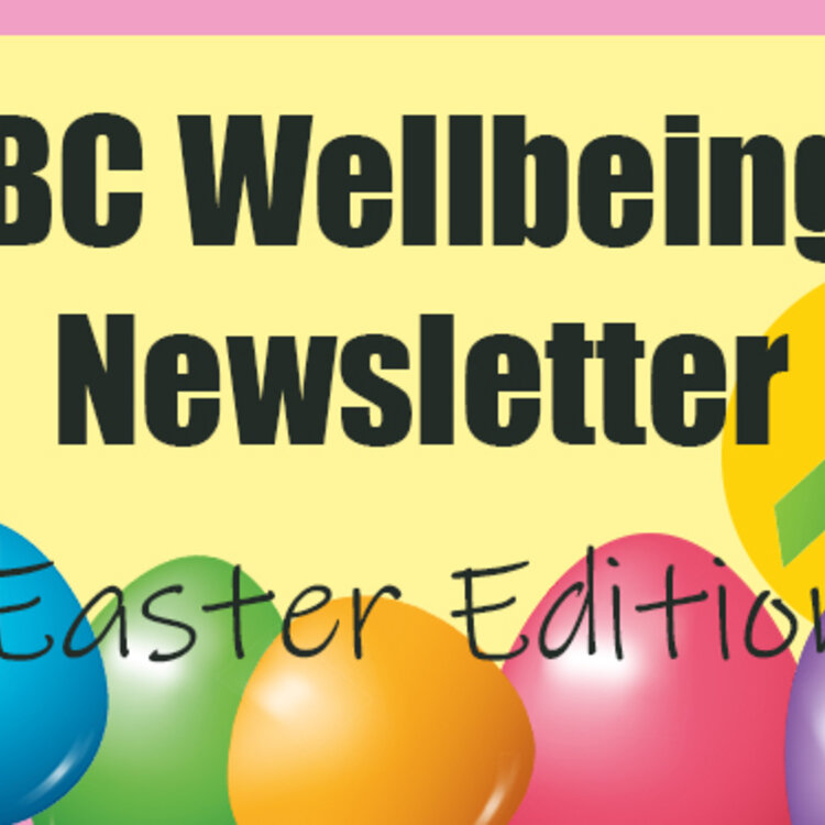 Image of Wellbeing Newsletter - Easter Edition