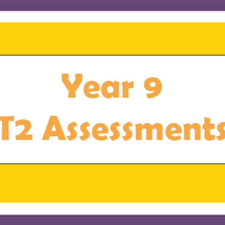 Image of Year 9 T2 Assessments