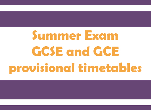 Image of Summer Exam GCSE and GCE provisional timetables