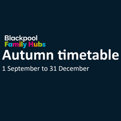 Image of Blackpool Family Hub Autumn timetable