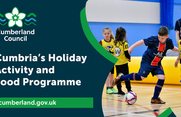 Image of Cumbria's Holiday Activity and Food Programme (HAF)