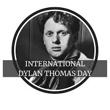 Image of International Dylan Thomas Day