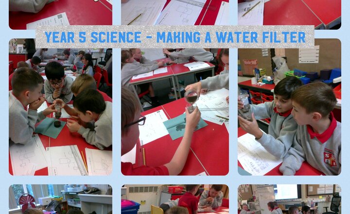 Image of Year 5 Science - Making a Water Filter