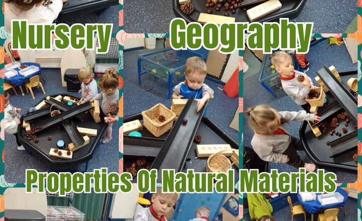 Image of Nursery - Geography - Properties Of Natural Materials