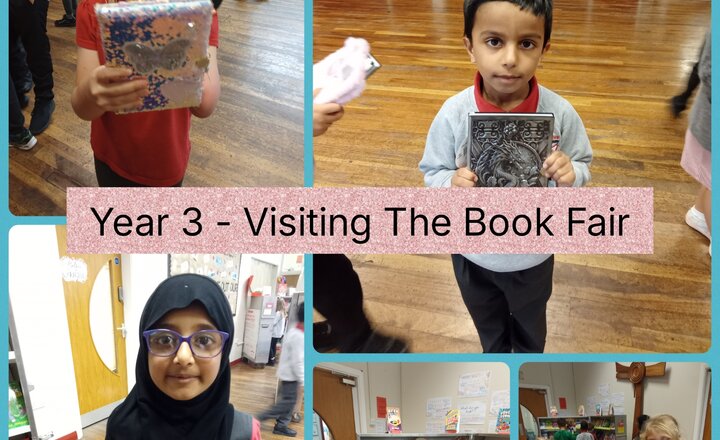 Image of Year 3 - English - Visiting The Book Fair