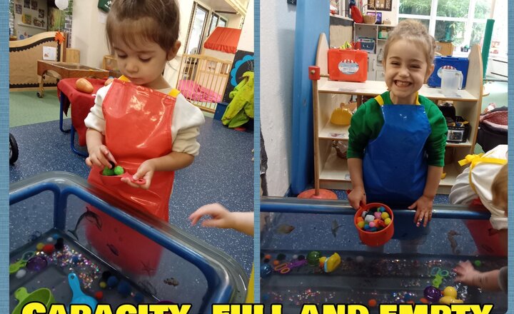 Image of Nursery - Maths - Capacity, Full And Empty