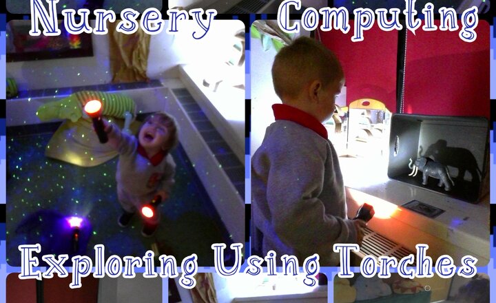 Image of Nursery - Computing - Exploring Using Torches