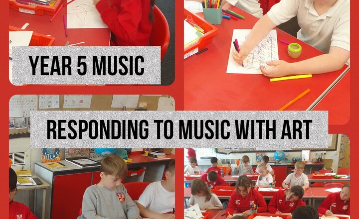 Image of Year 5 Music - Responding to Music with Art