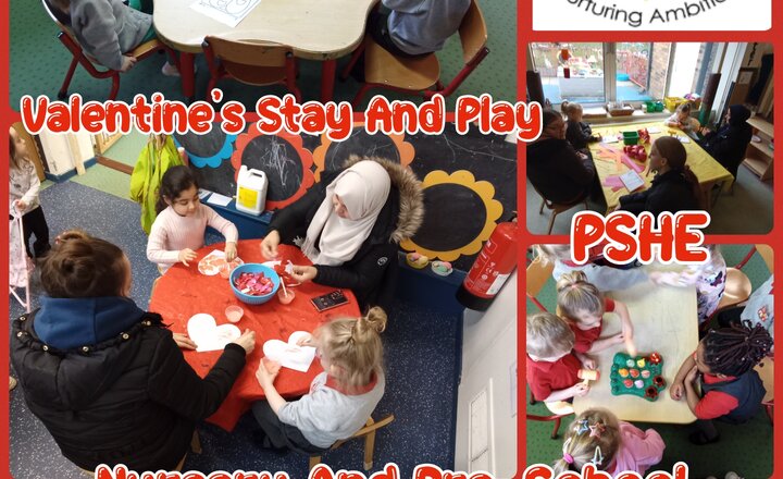 Image of Nursery And Pre-School - PSHE - Valentine's Stay And Play
