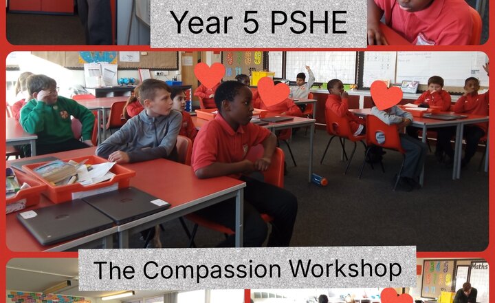 Image of Year 5 PSHE - The Compassion Workshop
