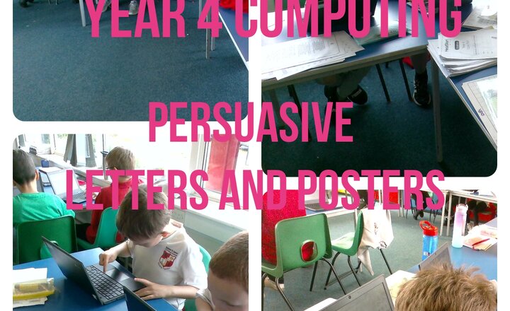 Image of Year 4 Computing - Persuasive Letters and Posters