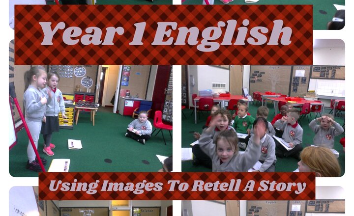 Image of Year 1 - English - Using Images To Retell A Story