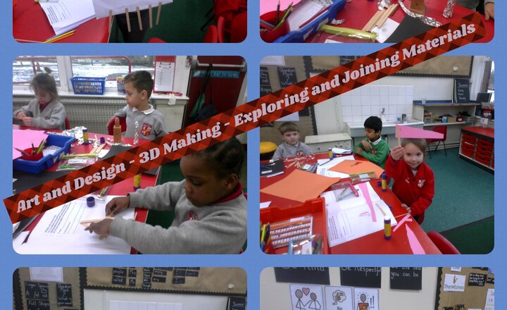 Image of Year 1 - Art and Design - 3D Making - Exploring and Joining Materials