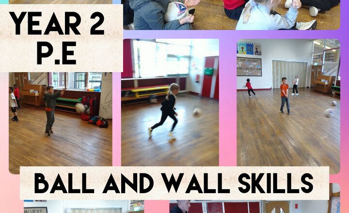 Image of Year 2 - P.E - Ball and Wall Skills
