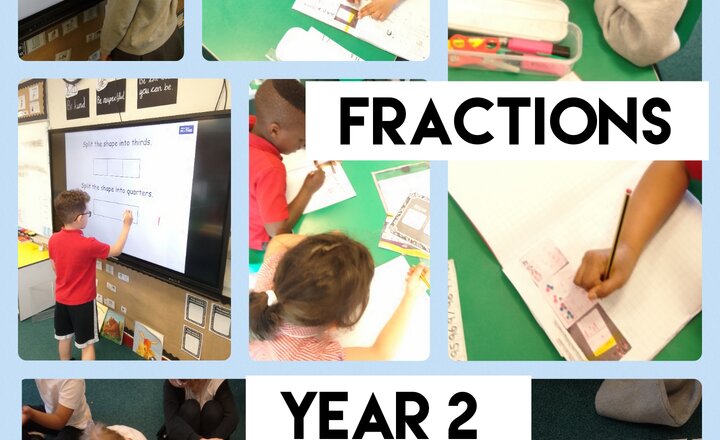 Image of Year 2 - Maths - Fractions
