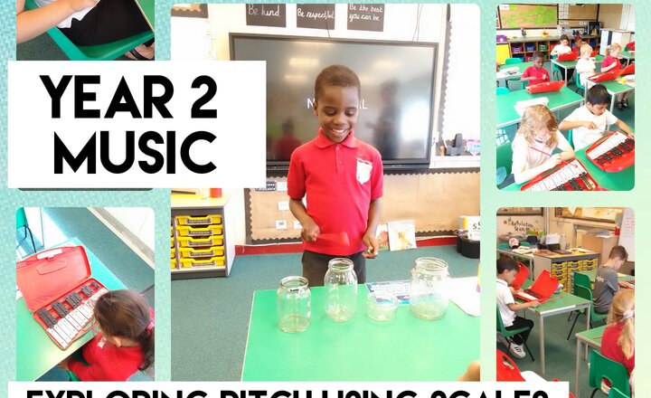 Image of Year 2 - Music - Exploring Pitch
