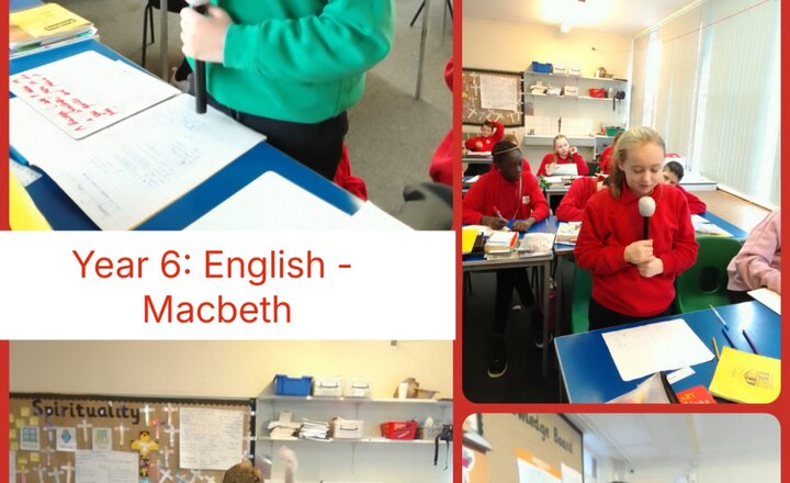 Image of Year 6: English - Macbeth