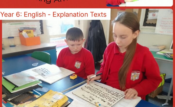 Image of Year 6: English - Explanation Texts