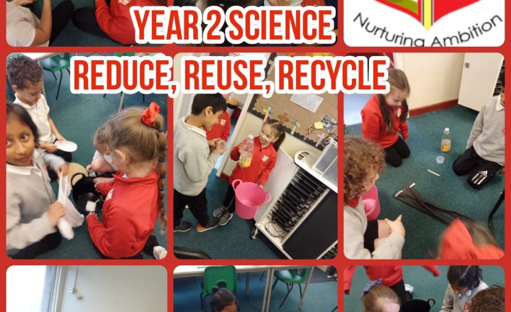 Image of Year 2 Science: Reduce, Reuse, Recycle
