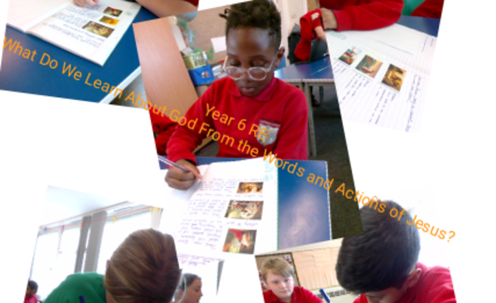 Image of Year 6 RE: What Do We Learn About God From the Words and Actions of Jesus?