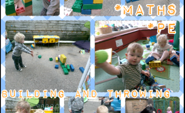 Image of Nursery - Maths. PE. - Building and Throwing 