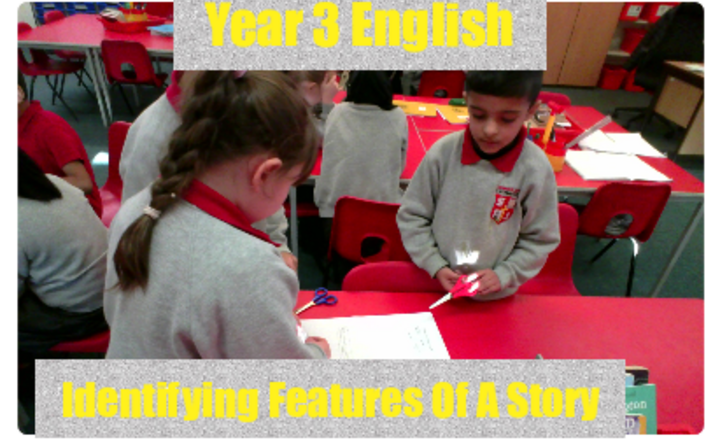 Image of Year 3 English - Identifying Features of A Story