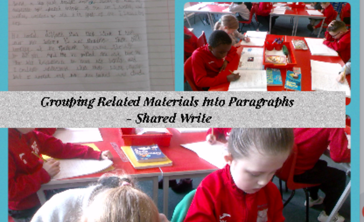 Image of Year 3 English - Grouping Related Materials Into Paragraphs - Shared Write