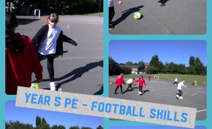 Image of Year 5 PE - Football Skills