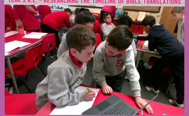 Image of Year 5 R.E. - Researching the Timeline of the Bible Translations