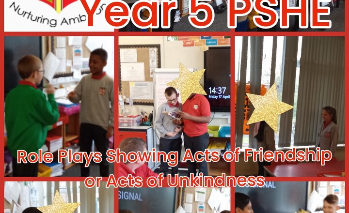 Image of Year 5 PSHE - Role Plays Showing Acts of Friendship or Acts of Unkindness