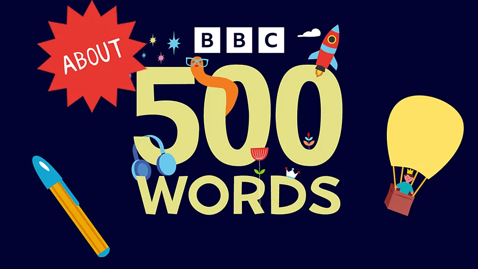 Image of BBC 500 Words Open for Entries from 29th September!