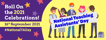 Image of National Teaching Assistants' Day - 16th September 2021