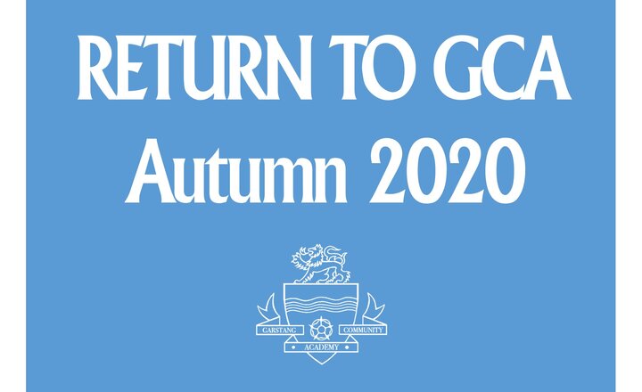 Image of RETURN TO GCA - Autumn 2020