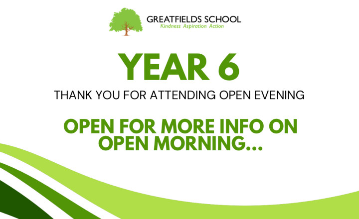 Image of     Year 6 Open Evening: Thank You and Open Morning Information