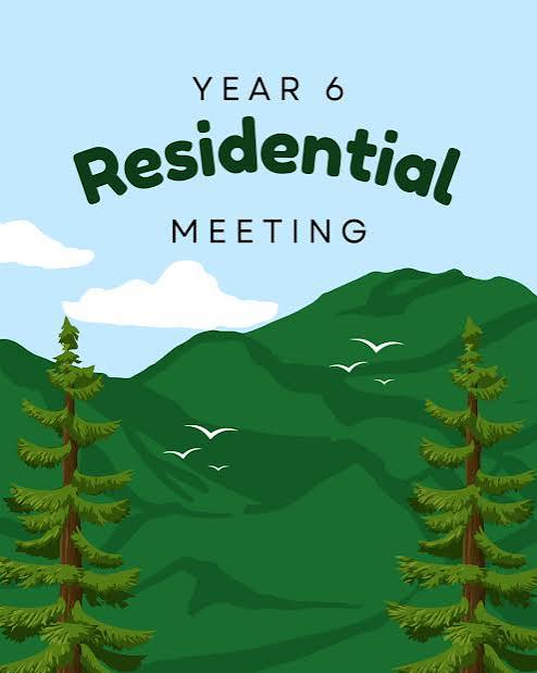 Image of Year 6- Residential Meeting for Parents & Carers
