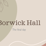 Image of It's the Final Day - Borwick Oct 24