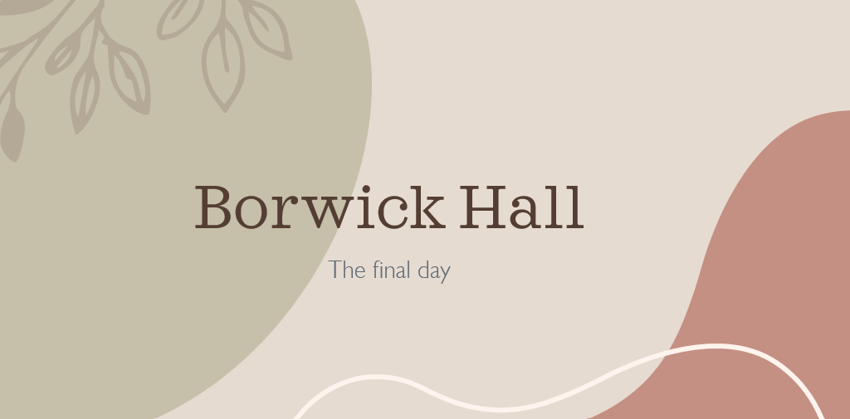 Image of It's the Final Day - Borwick Oct 24