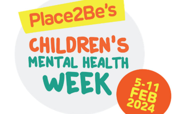 Image of Children's Mental Health Week - 5th-9th February 2024