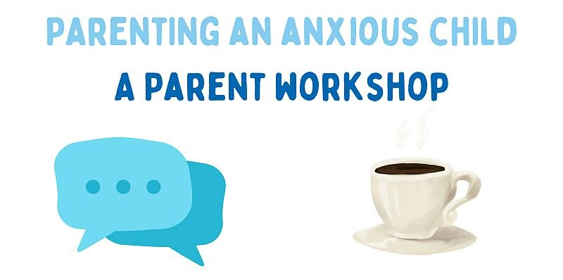 Image of Parenting an anxious child - a parent workshop on 29th April 2024