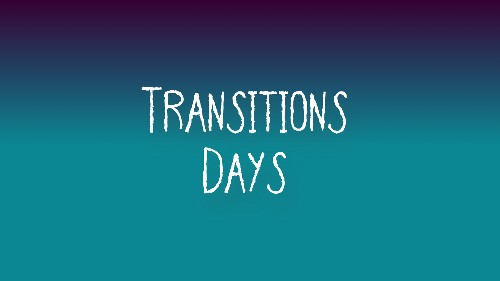 Image of CNS Transitions Days 