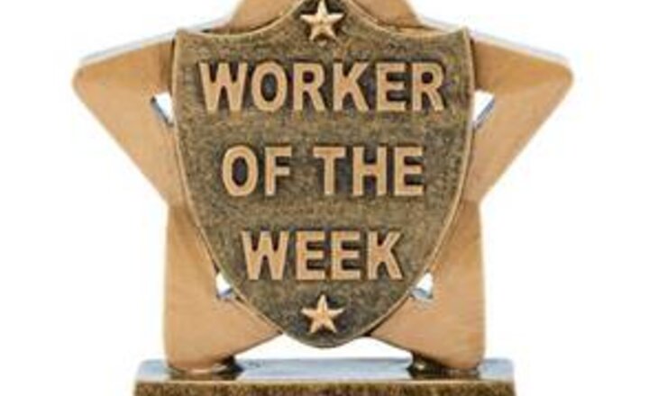 Image of Workers of the Week - Week 10!