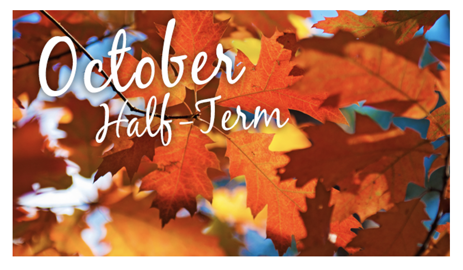 Image of October Half Term Update